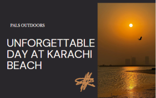 Everything You Need for an Unforgettable Day at Karachi Beach